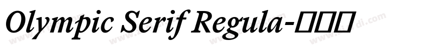 Olympic Serif Regula字体转换